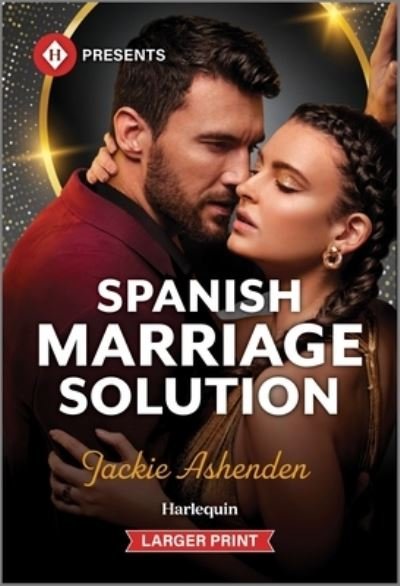 Jackie Ashenden · Spanish Marriage Solution (Book) (2024)