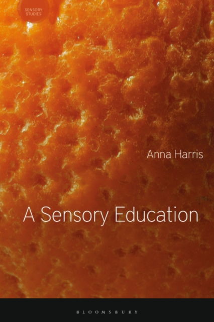 Cover for Anna Harris · A Sensory Education - Sensory Studies (Taschenbuch) (2022)