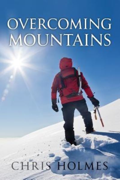 Cover for Chris Holmes · Overcoming Mountains (Pocketbok) (2017)