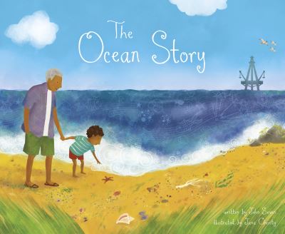 The Ocean Story - John Seven - Books - Capstone Global Library Ltd - 9781398243651 - October 13, 2022