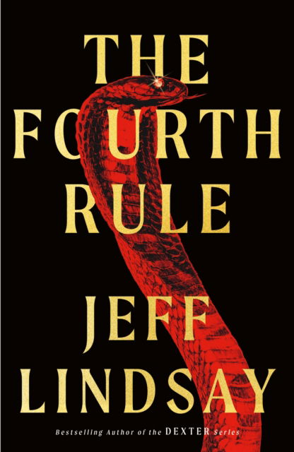 Cover for Jeff Lindsay · The Fourth Rule (Paperback Book) (2024)