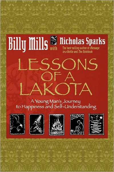 Cover for Billy Mills · Lessons Of A Lakota: A Young Man's Journey To Happiness And Self-Understanding (Paperback Book) (2005)
