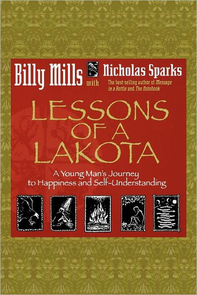 Cover for Billy Mills · Lessons Of A Lakota: A Young Man's Journey To Happiness And Self-Understanding (Taschenbuch) (2005)