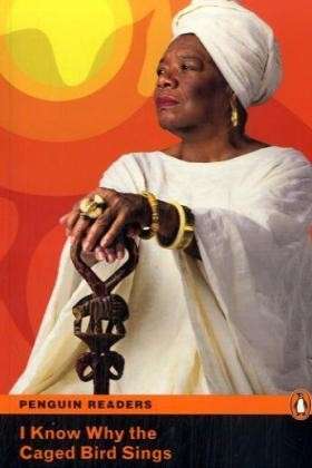 Cover for Maya Angelou · Level 6: I know Why the Caged Bird Sings - Pearson English Graded Readers (Paperback Book) (2008)