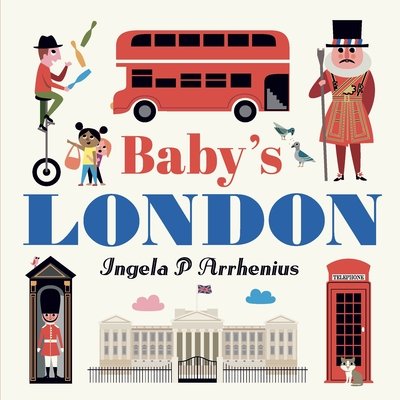 Cover for Ingela P. Arrhenius · Baby's London (Kartongbok) (2020)