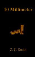 Cover for Zach Smith · 10 Millimeter (Paperback Book) (2004)