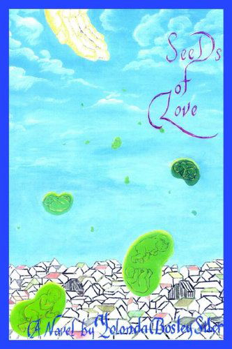 Cover for Yolonda Bosley Siler · Seeds of Love (Hardcover Book) (2005)