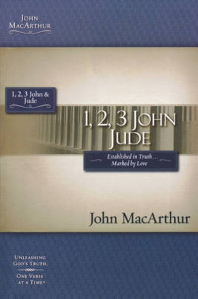 Cover for John F. MacArthur · 1, 2, 3 John and   Jude - MacArthur Bible Studies (Paperback Book) (2007)