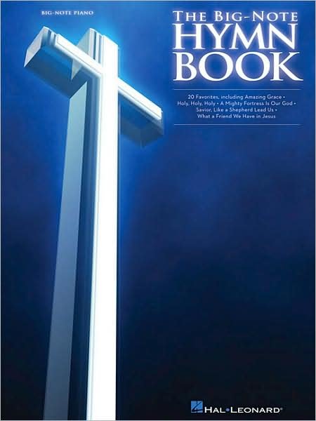 The Big-Note Hymn Book - Hal Leonard Publishing Corporation - Bøker - Hal Leonard Corporation - 9781423459651 - 19. november 2008
