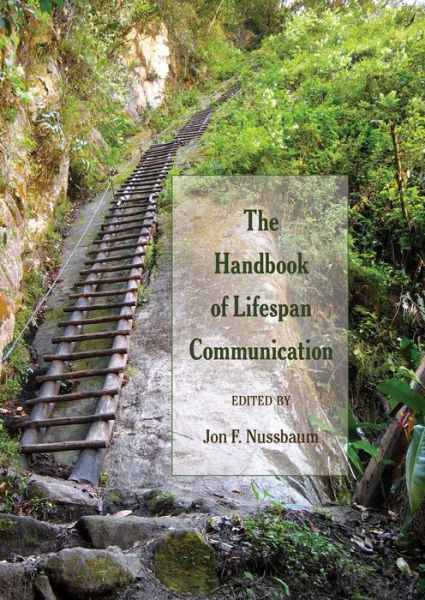 Cover for The Handbook of Lifespan Communication - Lifespan Communication (Paperback Book) [New edition] (2014)