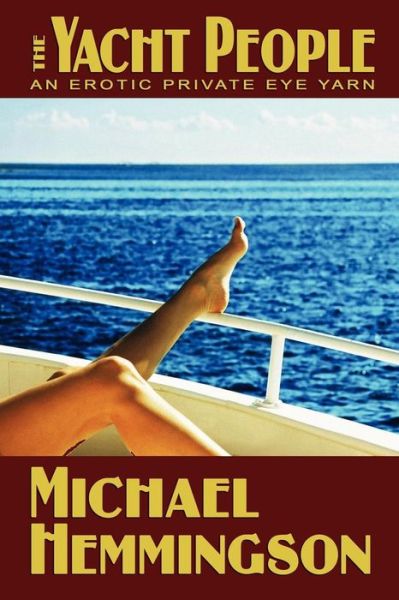 Cover for Michael Hemmingson · The Yacht People (Paperback Book) (2025)