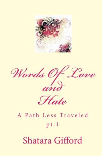Cover for Shatara Gifford · Words of Love and Hate (Taschenbuch) (2008)