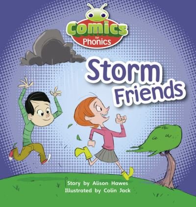 Cover for Alison Hawes · Bug Club Comics for Phonics Reception Phase 1 Set 00 Storm Friends - BUG CLUB (Paperback Bog) (2012)