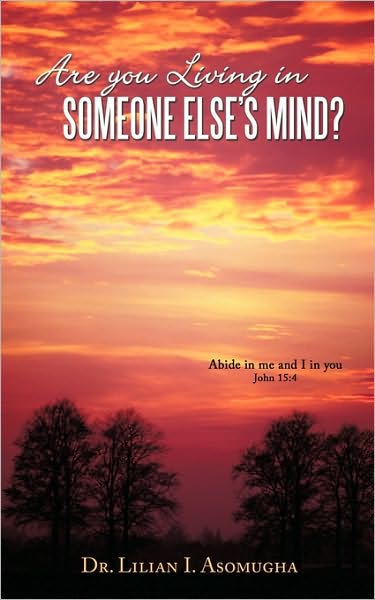 Cover for Lilian I Asomugha · Are You Living in Someone Else's Mind? (Paperback Book) (2010)