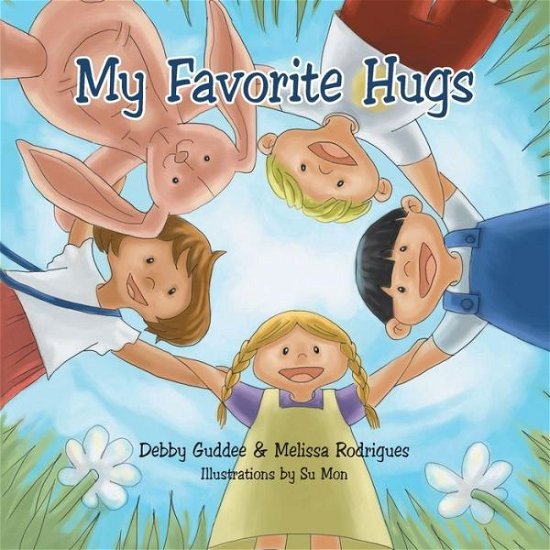 Cover for Debby Guddee · My Favorite Hugs (Pocketbok) (2013)