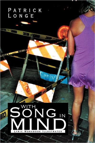 Cover for Patrick Longe · With Song in Mind: Lyric Workbook Illustrated (Paperback Book) (2012)