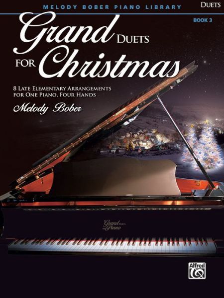 Cover for Melody Bober · Grand Duets for Christmas 3 - Piano Supplementary (Paperback Book) (2018)