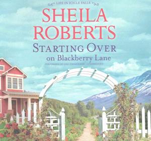 Cover for Sheila Roberts · Starting Over on Blackberry Lane Lib/E (CD) (2017)