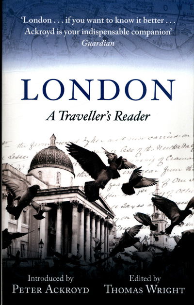 Cover for Peter Ackroyd · London: A Traveller's Reader - A Traveller's Companion (Paperback Bog) (2018)