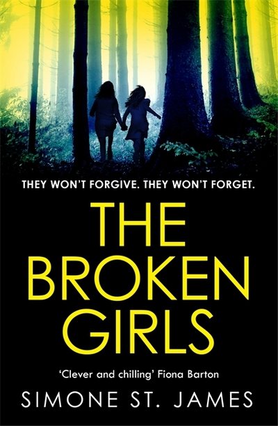 The Broken Girls: The chilling suspense thriller that will have your heart in your mouth - Simone St. James - Livros - Headline Publishing Group - 9781472253651 - 29 de novembro de 2018