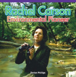 Cover for Dee Phillips · Rachel Carson Environmental Pioneer (Paperback Book) (2013)