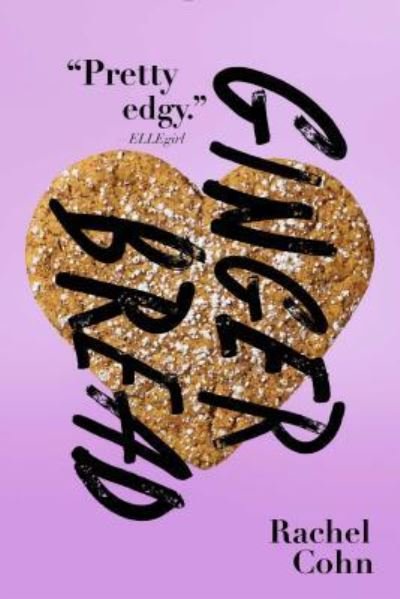 Cover for Rachel Cohn · Gingerbread (Bok) [Simon &amp; Schuster BFYR paperback edtion. edition] (2015)