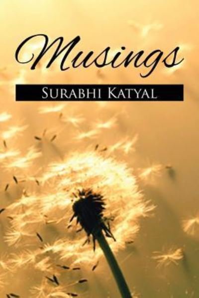 Cover for Surabhi Katyal · Musings (Pocketbok) (2015)