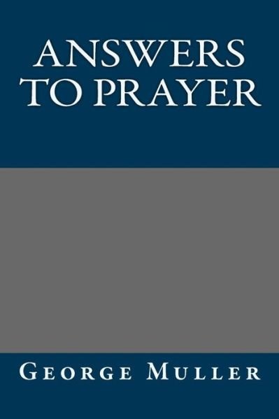 Cover for George Muller · Answers to Prayer (Paperback Book) (2013)