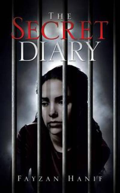 Cover for Fayzan Hanif · The Secret Diary (Pocketbok) (2013)