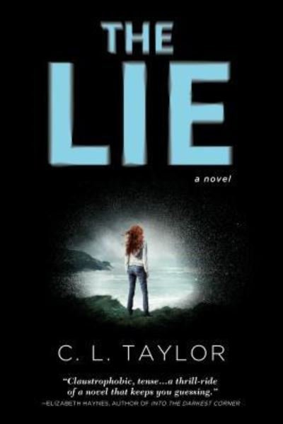 Cover for C. L. Taylor · The Lie (Pocketbok) (2016)