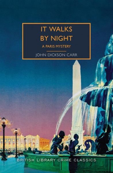 Cover for John Dickson Carr · It Walks by Night A Paris Mystery (Bok) (2020)