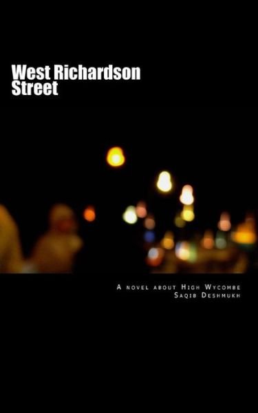 Cover for Saqib Deshmukh · West Richardson Street: a Novel About High Wycombe (Paperback Bog) (2014)