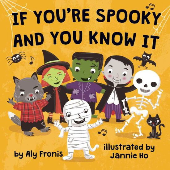 Cover for Aly Fronis · If You're Spooky and You Know It (Kartonbuch) (2016)