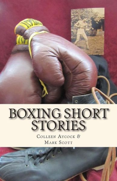 Cover for Mark Scott · Boxing Short Stories (Paperback Book) (2014)