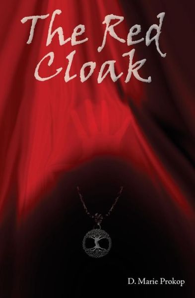 Cover for D Marie Prokop · The Red Cloak (Paperback Book) (2014)