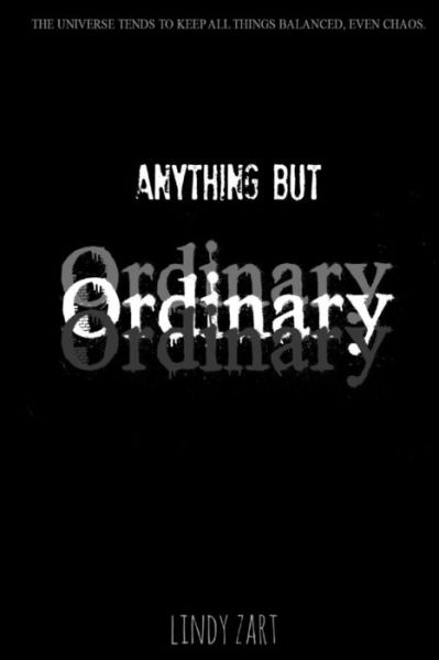 Ordinary - Lindy Zart - Books - Createspace - 9781508756651 - March 13, 2015