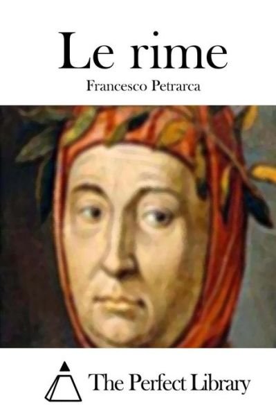 Cover for Francesco Petrarca · Le Rime (Pocketbok) (2015)