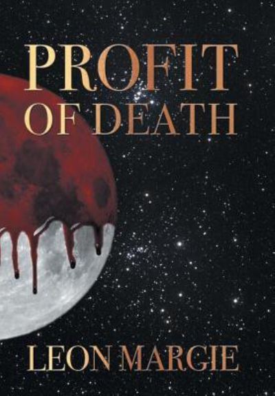 Cover for Leon Margie · Profit of Death (Hardcover Book) (2015)