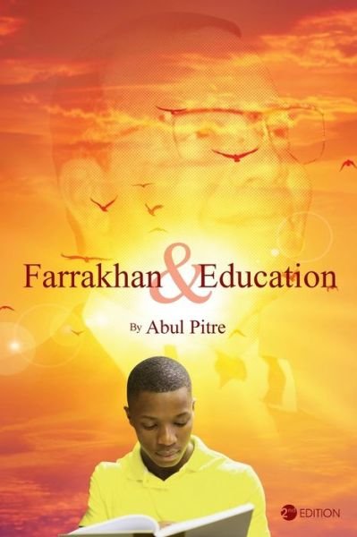 Farrakhan and Education - Abul Pitre - Kirjat - Cognella, Inc - 9781516506651 - maanantai 15. toukokuuta 2017
