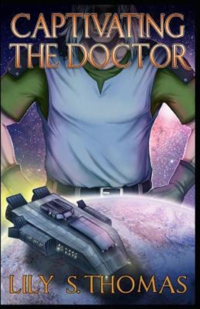 Cover for Lily Thomas · Captivating the Doctor (Paperback Bog) (2017)