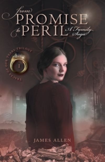 From Promise to Peril - James Allen - Livros - FriesenPress - 9781525586651 - 12 de março de 2021