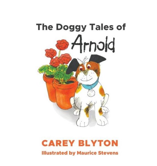 Cover for Carey Blyton · The Doggy Tales of Arnold (Inbunden Bok) (2018)