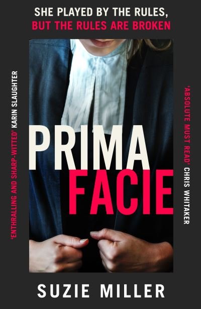 Cover for Suzie Miller · Prima Facie: Based on the award-winning play starring Jodie Comer (Paperback Book) (2024)