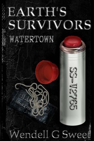 Cover for Dell Sweet · Earth's Survivors Watertown (Paperback Book) (2016)