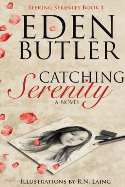 Cover for Eden Butler · Catching Serenity (Paperback Book) (2016)