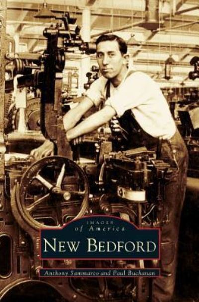 Cover for Anthony Sammarco · New Bedford (Hardcover Book) (2003)