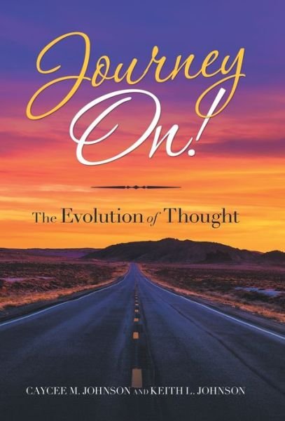 Cover for Caycee M Johnson · Journey On! (Hardcover bog) (2019)