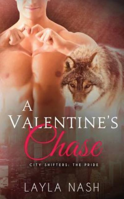 Cover for Layla Nash · A Valentine's Chase (Paperback Book) (2016)