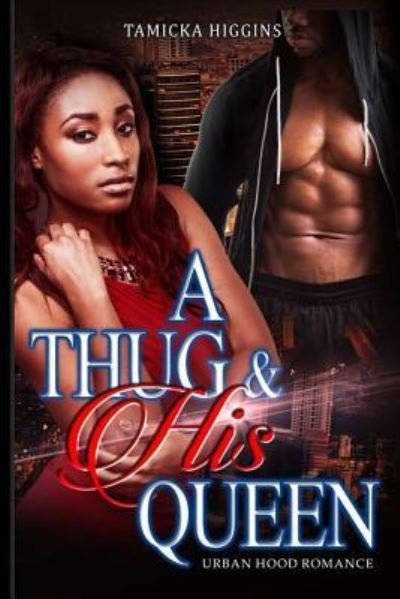 Cover for Tamicka Higgins · A Thug &amp; His Queen (Paperback Book) (2016)