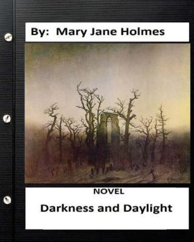 Cover for Mary Jane Holmes · Darkness and daylight. NOVEL By (Pocketbok) (2016)